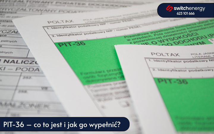 PIT-36 – co to jest i jak go wypełnić?