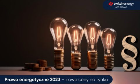 Prawo energetyczne 2023 – nowe ceny na rynku